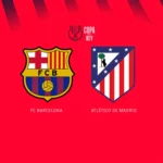 Barcelona – Atletico Madrid, formacionet e mundshme